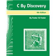 C By Discovery by Foster, W. D.; Foster, L. S., 9781576761700