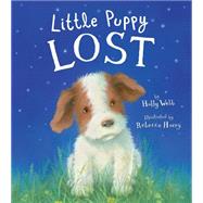 Little Puppy Lost by Webb, Holly; Harry, Rebecca, 9781589251700