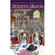 Big Little Spies by Davis, Krista, 9780451491701