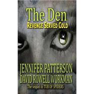 The Den by Patterson, Jennifer; Workman, David Rowell, 9781517271701