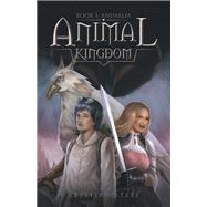 Animal Kingdom by Kristian Steel, 9781663251701
