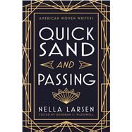 Quicksand and Passing by McDowell, Deborah; Larsen, Nella, 9780813511702