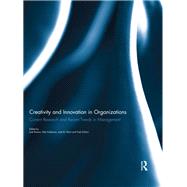 Creativity and Innovation in Organizations: Current research and recent trends in management by Ramos; Jose, 9781138301702