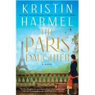 The Paris Daughter by Harmel, Kristin, 9781982191702