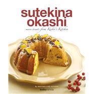 Sutekina Okashi More Treats from Keikos Kitchen by Ishida, Keiko, 9789814771702