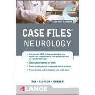 Case Files Neurology, Second Edition by Toy, Eugene; Simpson, Ericka; Tintner, Ron, 9780071761703