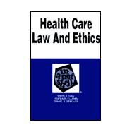 Health Care Law and Ethics in a Nutshell by Hall, Mark A.; Ellman, Ira Mark; Strouse, Daniel S., 9780314231703