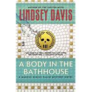 A Body in the Bathhouse by Davis, Lindsey, 9780446691703