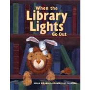 When the Library Lights Go Out by McDonald, Megan; Tillotson, Katherine, 9780689861703