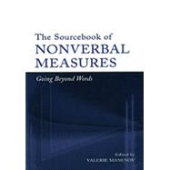 The Sourcebook of Nonverbal Measures; Going Beyond Words by Manusov, Valerie Lynn, 9781410611703