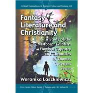 Fantasy Literature and Christianity by Laszkiewicz, Weronika, 9781476671703