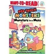Monsters in a Mess Ready-to-Read Level 1 by Ransom, Candice; Solomon, Tyrell, 9781665901703