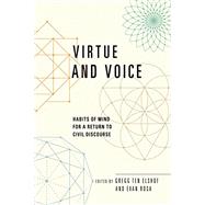 Virtue and Voice by Rosa, Evan; Elshof, Gregg Ten, 9781684261703
