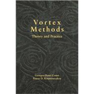 Vortex Methods: Theory and Practice by Georges-Henri Cottet , Petros D. Koumoutsakos, 9780521061704