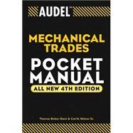 Audel Mechanical Trades Pocket Manual by Davis, Thomas B.; Nelson, Carl A., 9780764541704