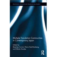 Multiple Translation Communities in Contemporary Japan by Curran; Beverley, 9781138831704