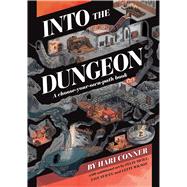 Into the Dungeon by Conner, Hari, 9781524861704