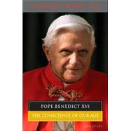 Pope Benedict XVI The Conscience of Our Age by Seewald, Peter, 9781586171704
