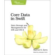Core Data in Swift by Zarra, Marcus S., 9781680501704