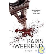 Paris Weekend by Kostin, Sergei, 9781929631704