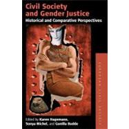 Civil Society and Gender Justice by Hagemann, Karen; Michel, Sonya; Budde, Gunilla, 9780857451705