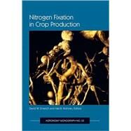 Nitrogen Fixation in Crop Production by Emerich, David W.; Krishnan, Hari B., 9780891181705