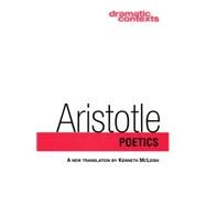 Poetics by Aristotle; McLeish, Kenneth, 9781559361705