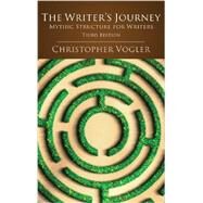 The Writer's Journey by Vogler, Christopher; Montez, Michele, 9781615931705