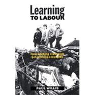 Learning to Labour by Willis, Paul E., 9781857421705