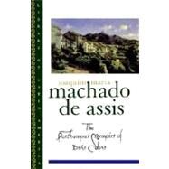 The Posthumous Memoirs of Brs Cubas by Machado de Assis, Joaquim Maria; Rabassa, Gregory; de Sa Rego, Enylton; Pinheiro Passos, Gilberto, 9780195101706