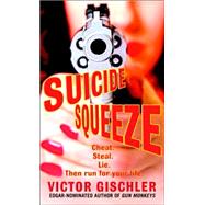 Suicide Squeeze A Novel by GISCHLER, VICTOR, 9780440241706