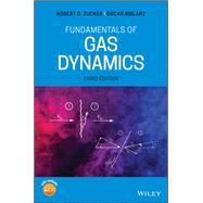Fundamentals of Gas Dynamics by Zucker, Robert D.; Biblarz, Oscar, 9781119481706