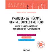 Pratiquer la thrapie centre sur les motions by Leslie Greenberg, 9782100851706