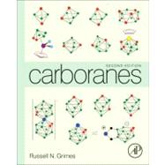 Carboranes by Grimes, Russell N., 9780123741707