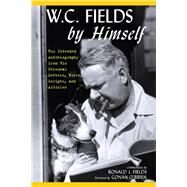 W. C. Fields by Himself by Fields, W. C.; Fields, Ronald J. (CON); O'Brien, Conan, 9781630761707