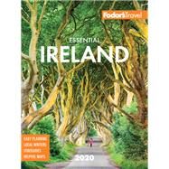Fodor's Essential 2020 Ireland by Fodor's Travel Guides, 9781640971707
