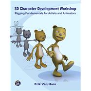 3d Character Development Workshop by Van Horn, Erik, 9781683921707