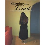 Sleeping With a Triad by Max, 9781984501707
