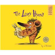 The Lazy Hyena by Low, J.H., 9789814721707