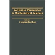 Nonlinear Phenomena in Mathematical Science : (Symposium) by Lakshmikantham, V., 9780124341708