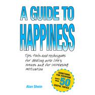 A Guide to Happiness by Shein, Alan, 9780998001708