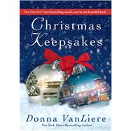 Christmas Keepsakes Two Books in One: The Christmas Shoes & The Christmas Blessing by Vanliere, Donna, 9781250041708