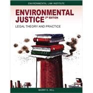 Environmental Justice by Hill, Barry, 9781585761708
