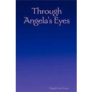 Through Angela's Eyes by Moore, Angela Fae, 9781847281708