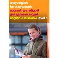 Easy English for Busy People: English to Russian Level 1 by Costello, Helen; Bollinger, Max; Maisey, Julie, 9780230711709