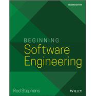 Beginning Software Engineering by Stephens, Rod, 9781119901709