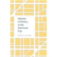 Women in Politics in the American City by Holman, Mirya R., 9781439911709