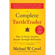 The Complete TurtleTrader by Covel, Michael W., 9780061241710