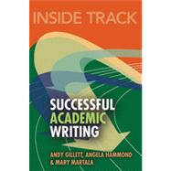 Inside Track to Successful Academic Writing by Gillett, Andy; Hammond, Angela; Martala, Mary, 9780273721710