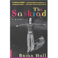 The Saskiad by Hall, Brian, 9780312181710